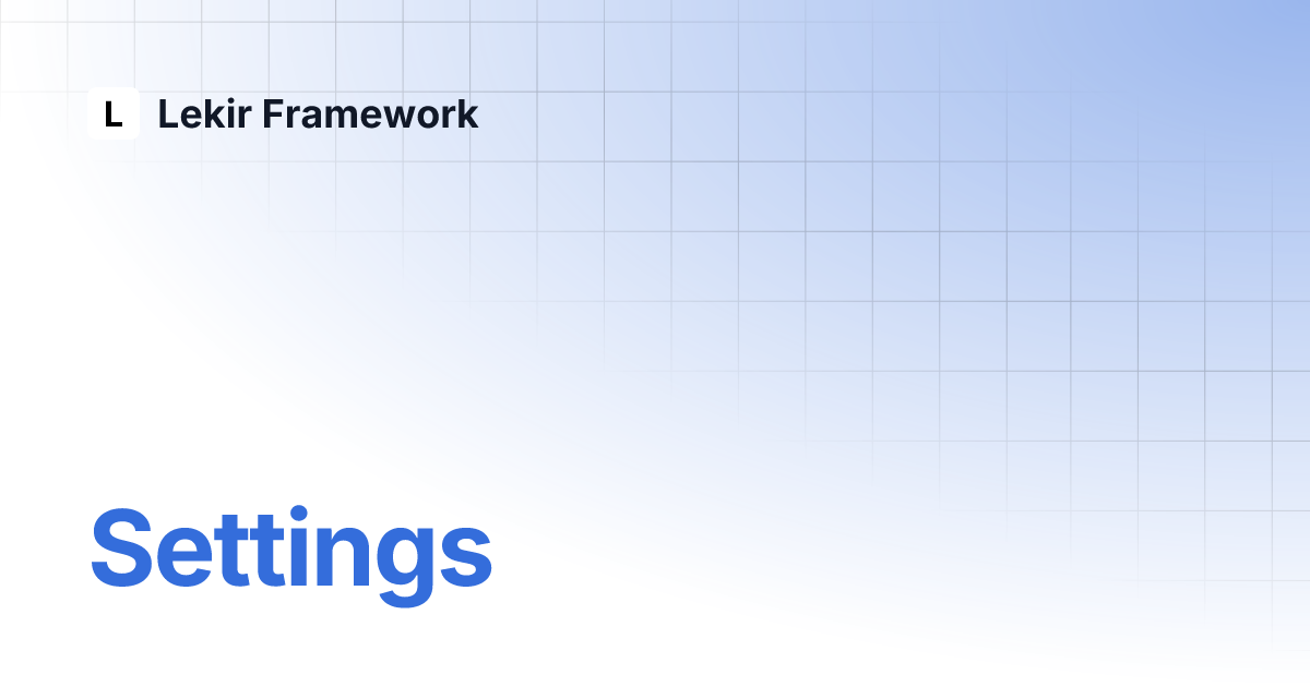 Settings lekir framework